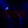 STRESS