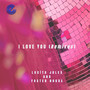 I Love You (Remixes)