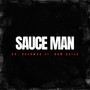 Sauce Man (Explicit)