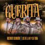 La Guerita (feat. Los de la M y su Tuba)