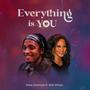 Everything Is You