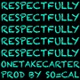 RESPECTFULLY (Radio Edit)