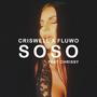 Soso (feat. Fluwo & Chrissy Spratt)