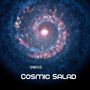 Cosmic Salad (Chill Trance Edit)