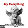 My Everything (feat. Triple2x) [Sped Up] [Explicit]