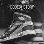 Bodega Story (Explicit)