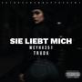 SIE LIEBT MICH (Explicit)