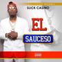 El Sauceso (Explicit)