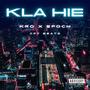 Kla Hie (feat. EPOCH) [Explicit]