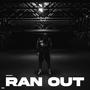 RAN OUT (Explicit)