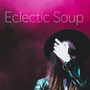 Eclectic Soup