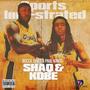 Shaq & Kobe (Explicit)