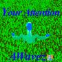 Your Attention