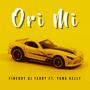 Ori Mi (feat. Yung Kelly)