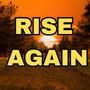 Rise Again