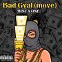 Bad gyal (mové) (feat. Mista one)