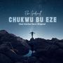 Chukwu Bu Eze (feat. Starboi Dera & Original)