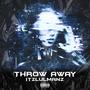 Throw Away (Explicit)