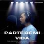 Parte De Mi Vida (Explicit)