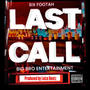 LAST CALL (Explicit)