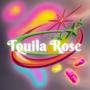 TQUILA ROSE (Explicit)