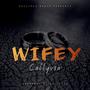 Wifey (Explicit)