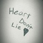 Heart Don't Lie