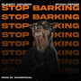 STOP BARKING