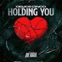 Holding You (Explicit)