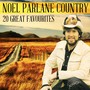 Noel Parlane Country - 20 Great Favourites