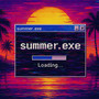 summer.exe