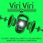 Viri Viri (feat. NINETY-U, YELLOW TERESA, MOMOTARO, CALLMAN & LABBA BOOM)