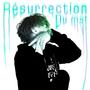 Résurrection du Mal (Explicit)