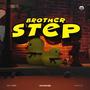 Brother Step (Explicit)