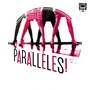 Parallèles!