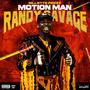 Motion Man Randy Savage (Explicit)
