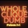 Whole Clique Dumb (Explicit)