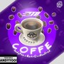 Coffe (Explicit)