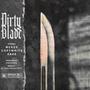 Dirty Blade (feat. Zaze & Copywrite) [Explicit]