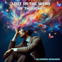 Lost in the Wind of Thoughts
