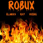 Robux (Explicit)