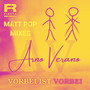 Vorbei ist vorbei (Matt Pop Mixes)