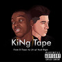 KiNg Tape: From D-Town to La W / Aud Rigo (Explicit)