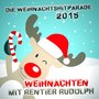 Die Weihnachtshitparade 2015 - Weihnachten mit Rentier Rudolph