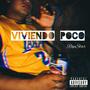 Viviendo Poco (Explicit)