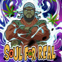 Soul for Real (Explicit)