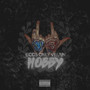 Hobby (Explicit)