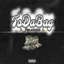 To Da Bag (Explicit)