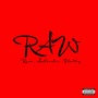 RAW (Rare.Authentic.Worthy) [Explicit]