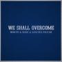 We shall overcome (feat. Mabe & Winchy)